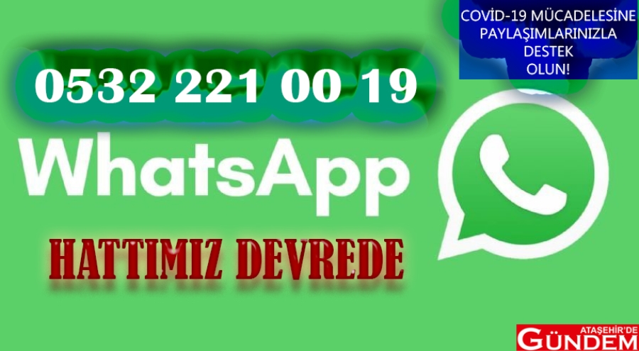 HALK MUHABİR HATTIMIZ DEVREDE! ataşehir'de gündem hattı
